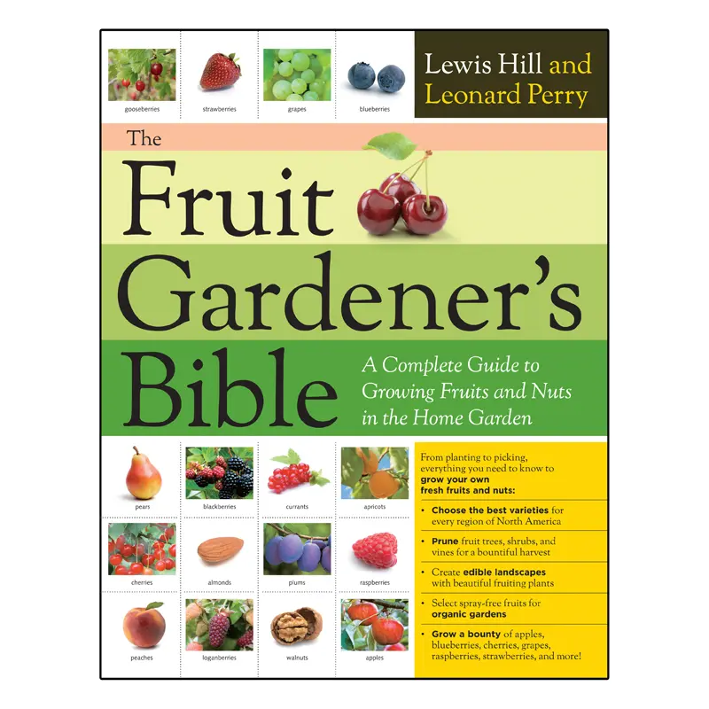 The Fruit Gardener's Bible 1 The Fruit Gardener's Bible